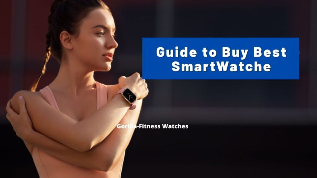 guide to buy best smartwatch