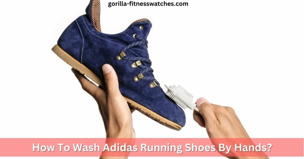 Clean Adidas Running Shoes By Hand