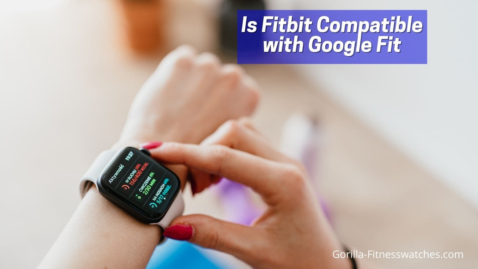 is fitbit compatible with google fit