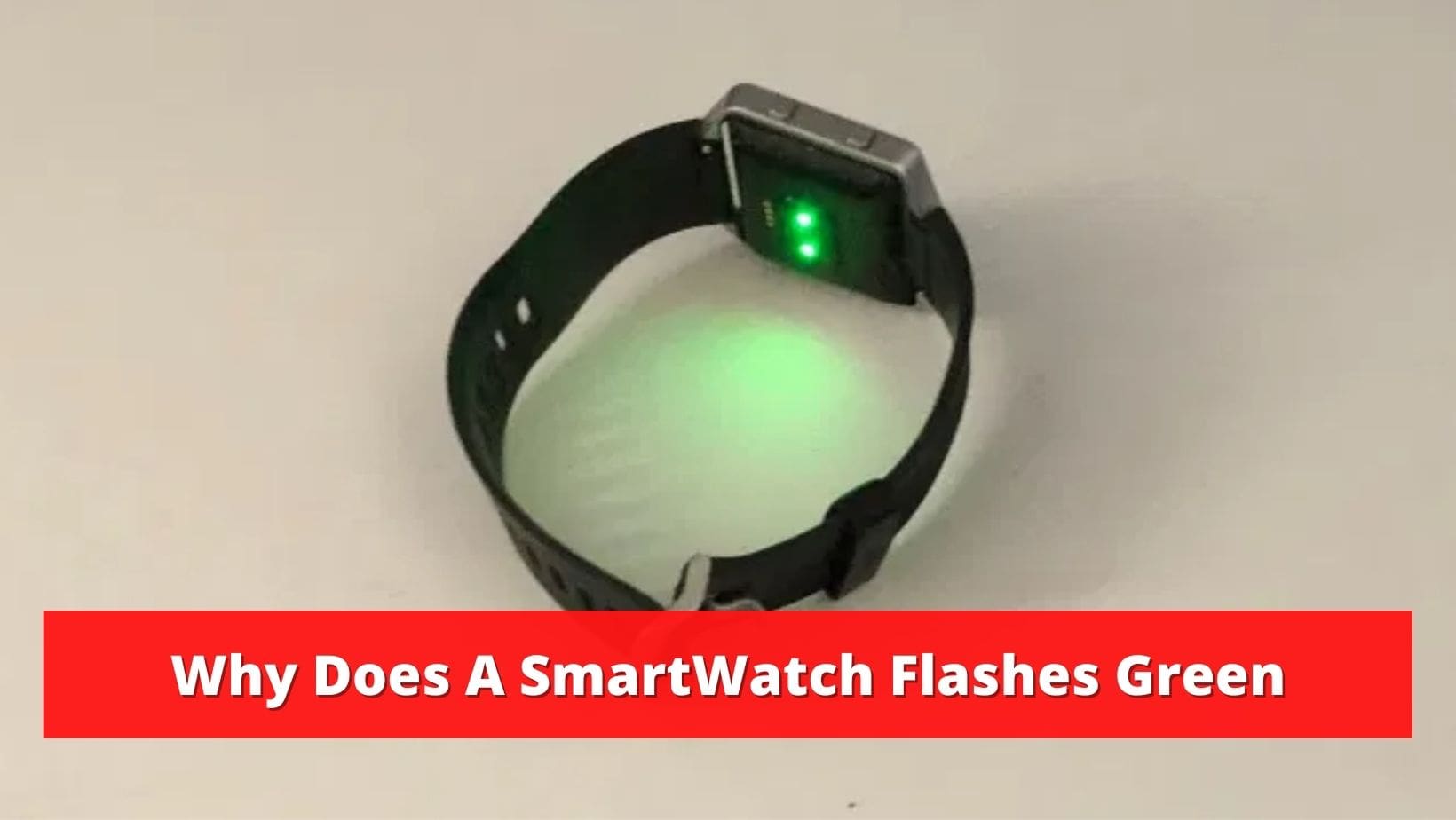 smartwatch flashes green