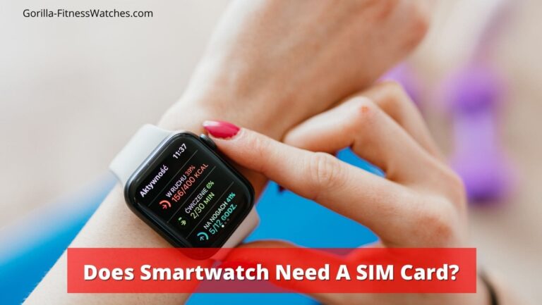 does smartwatch need a sim card