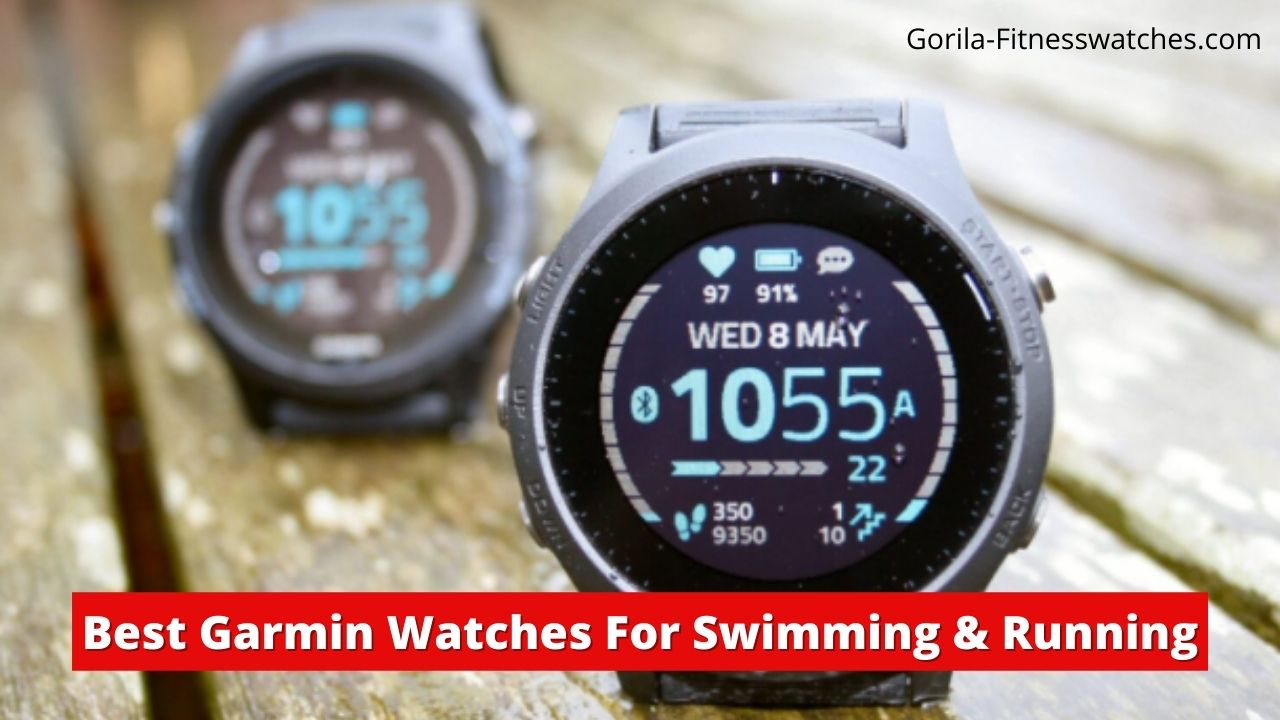 Garmin Watch Is Best For Swimming and Running