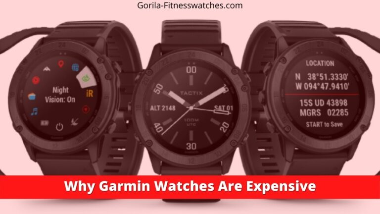 why garmin watches are expensive
