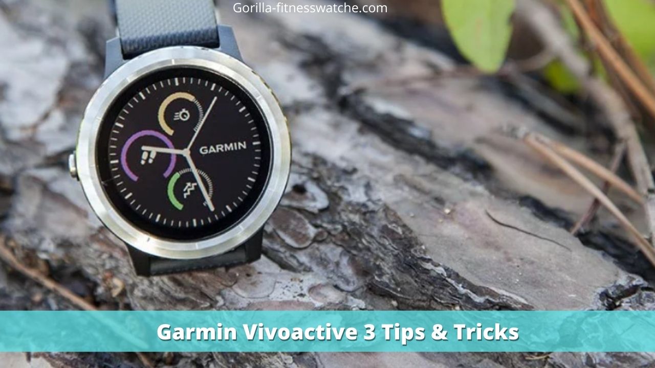 garmin vivoactive 3 tips and tricks