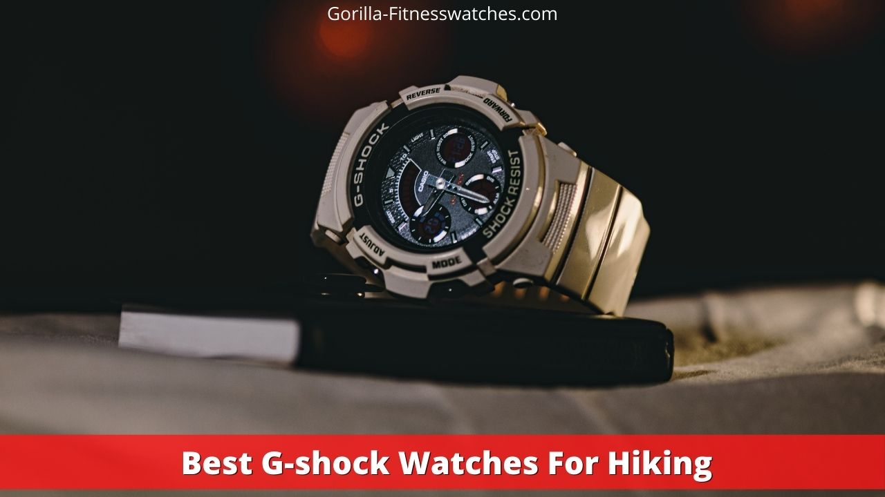 best casio g-shock watches for hiking