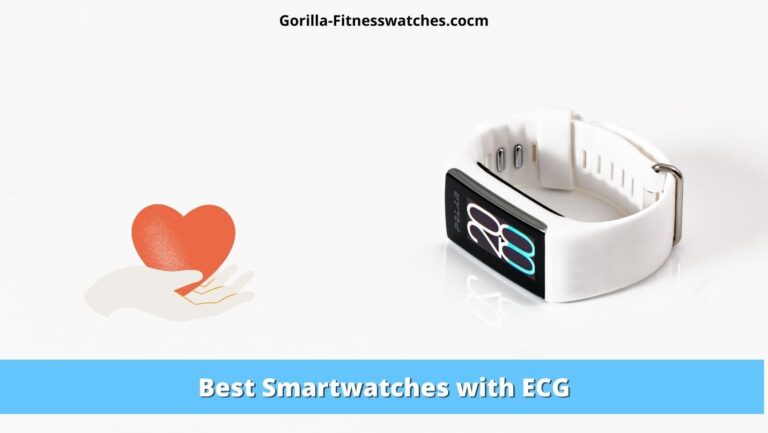 Best Smartwatches with ECG in 2021