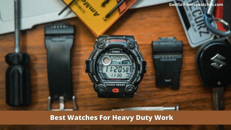 Best Watches For Heavy Duty Work