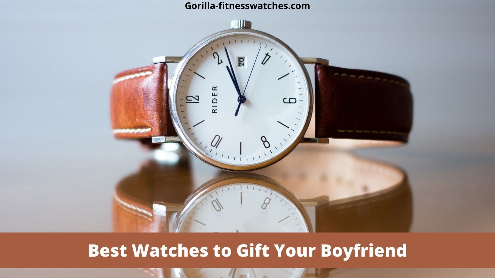 Best Watches to Gift Your Boyfriend