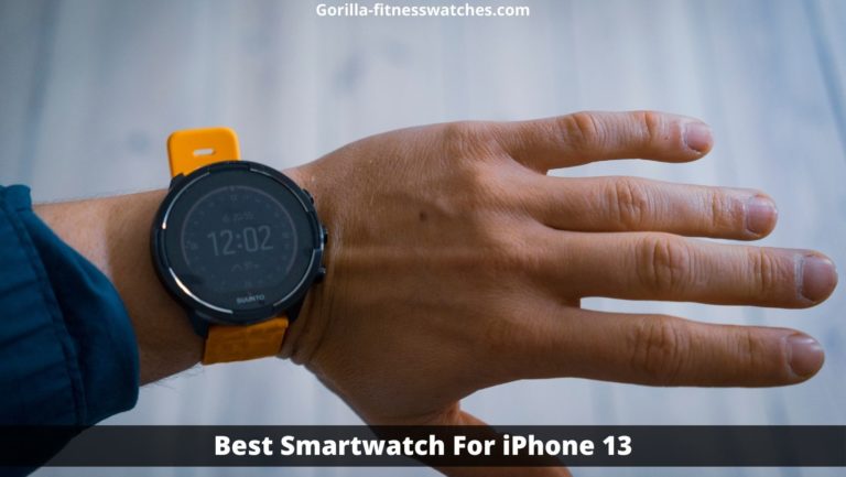 Best Smartwatch For iPhone 13