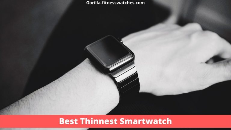 Best Thinnest Smartwatch