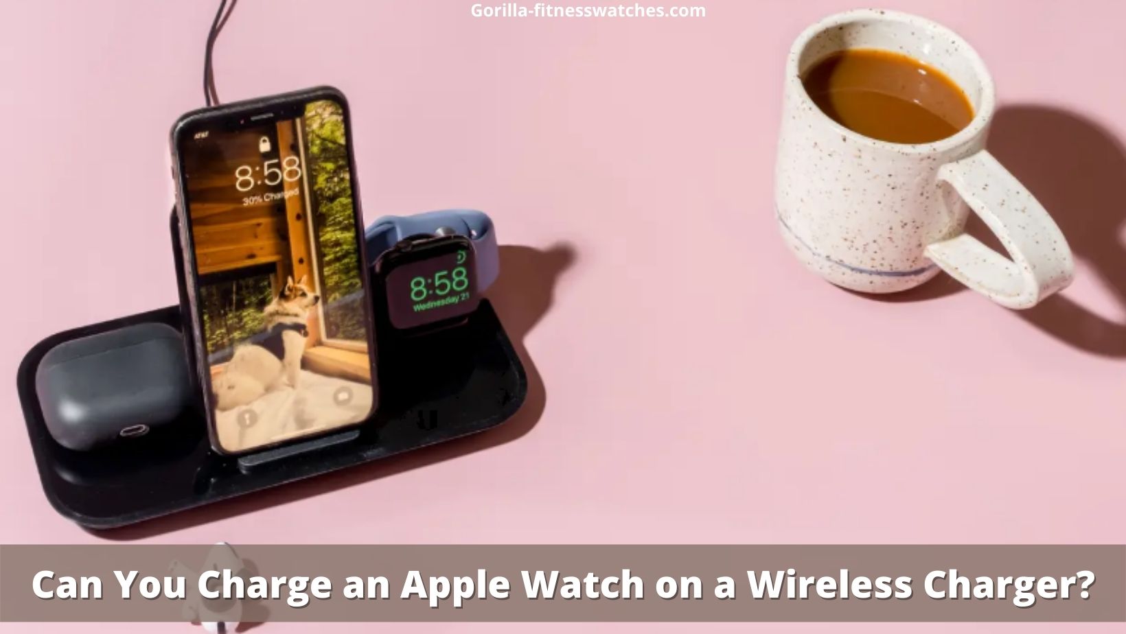 Can You Charge an Apple Watch on a Wireless Charger