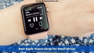 Best Apple Watch Strap For Small Wrists