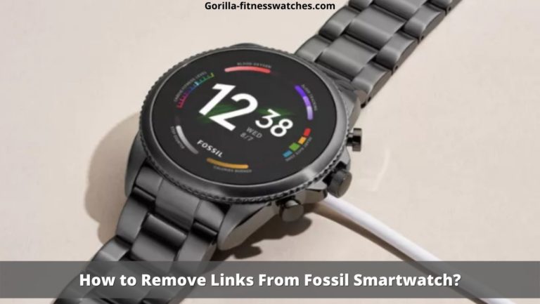How to Remove Links From Fossil Smartwatch