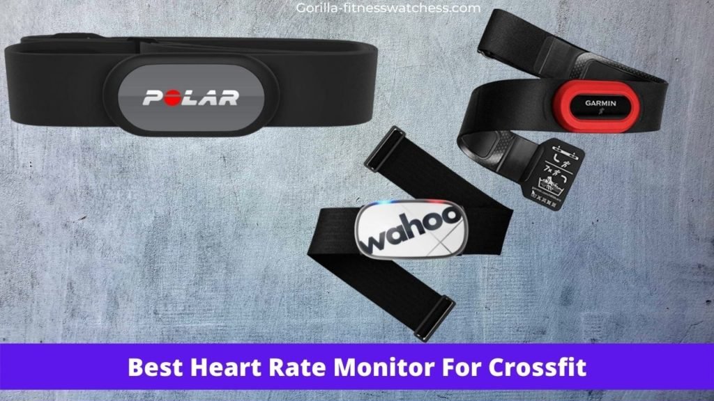 9 Best Heart Rate Monitor For Crossfit (2023) GorillaFitnessWatches