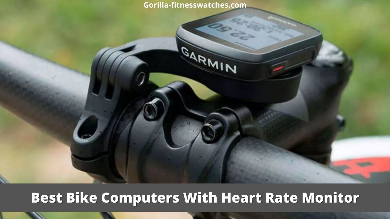 Best Bike Computers With Heart Rate Monitor