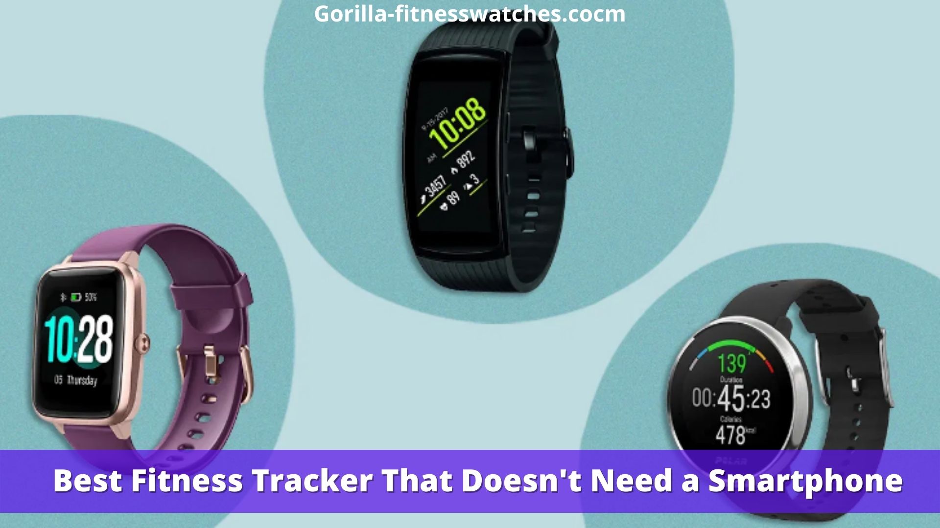 Fitness Tracker That Doesn't Need a Smartphone