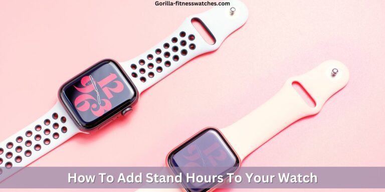 How To Add Stand Hours To Your Watch