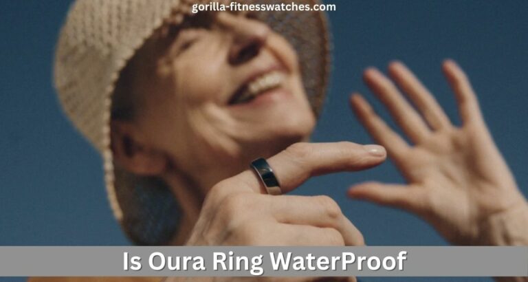 Is Oura Ring WaterProof