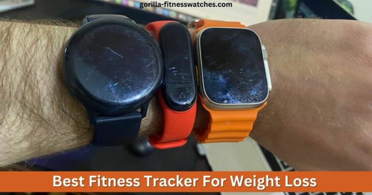 Best Fitness Tracker For Weight Loss