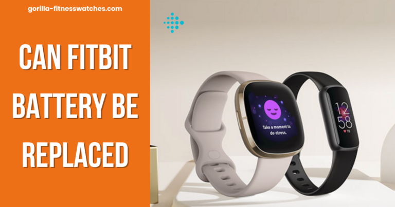 Can Fitbit Battery Be Replaced